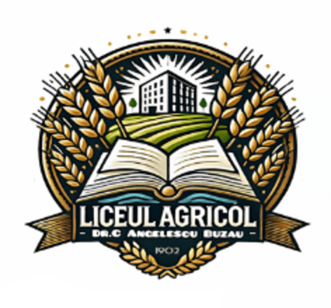 Liceul Agricol " Dr. C. Angelescu" Buzau